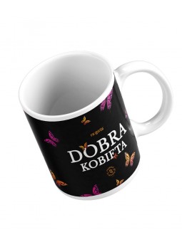 KUBEK CS GIRLS DOBRA KOBIETA