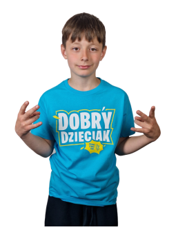 T-SHIRT DOBRY DZIECIAK/ TURKUS