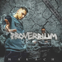 MAŁACH - PROVERBIUM