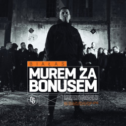 BIAŁAS "MUREM ZA BONUSEM" 2021