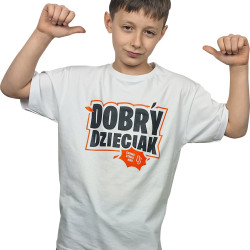 T-SHIRT DOBRY DZIECIAK / BIAŁY