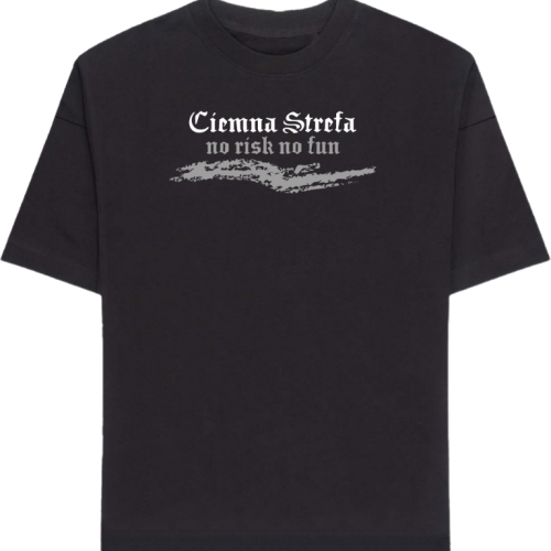 T-SHIRT CIEMNA STREFA NO RISK NO FUN
